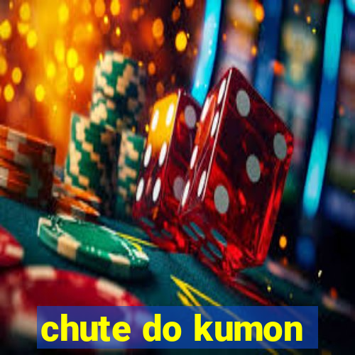 chute do kumon